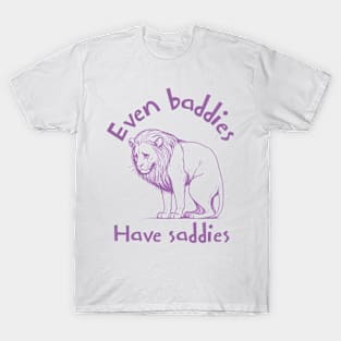 Emotional Support Lion - Uplifting Mental Health Message  - Depression and Anxiety Support. T-Shirt